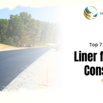 Top 7 Benefits of Using Liner for Roads Construction