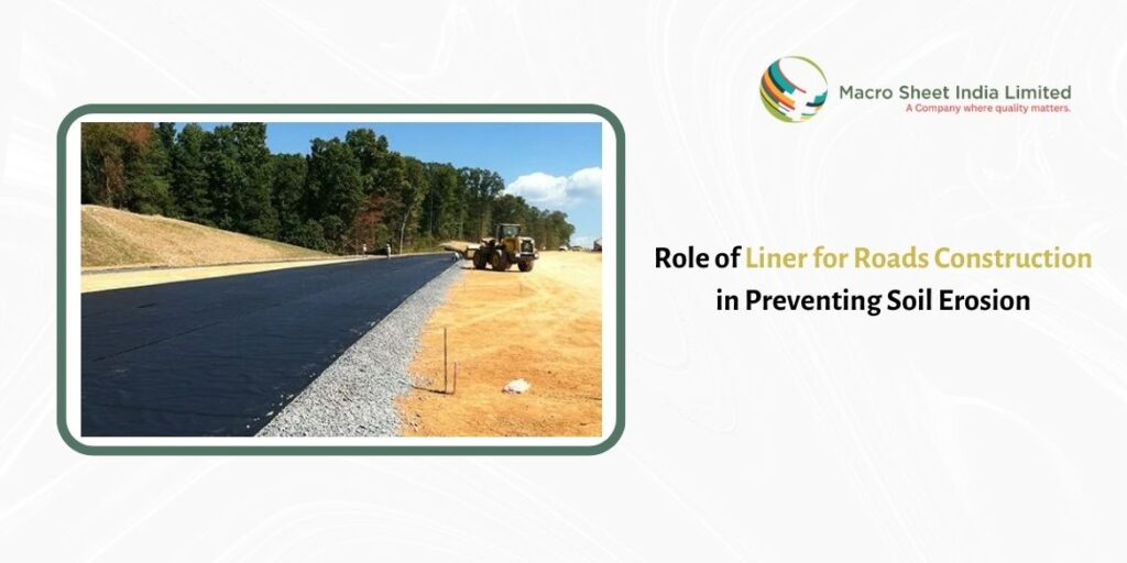 Liner for Roads Construction